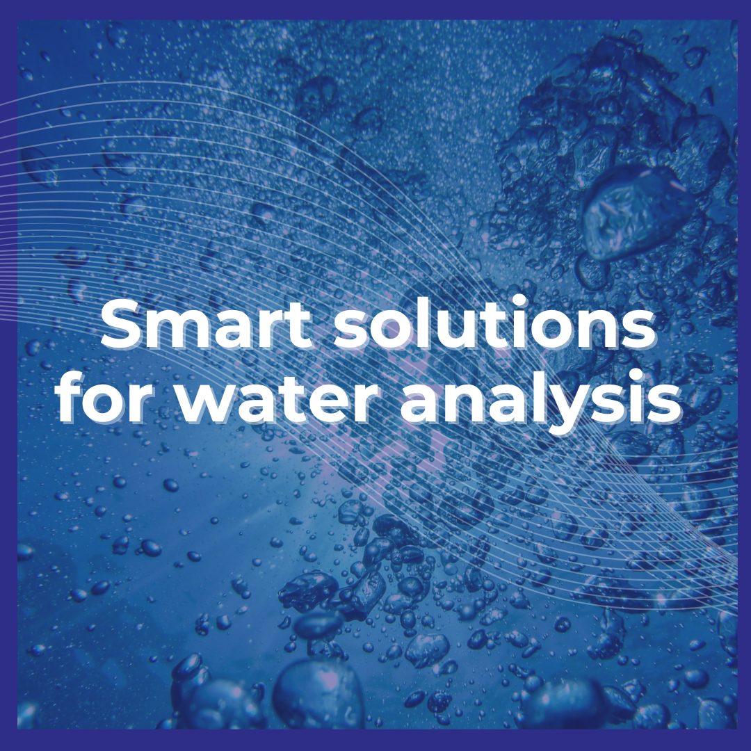 Smart solutions for water analysis